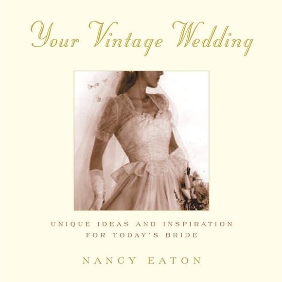 Wedding Planning Book - “Your Vintage Wedding” by Nancy Easton - Picture 3 of 7